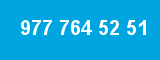 977 764 52 51